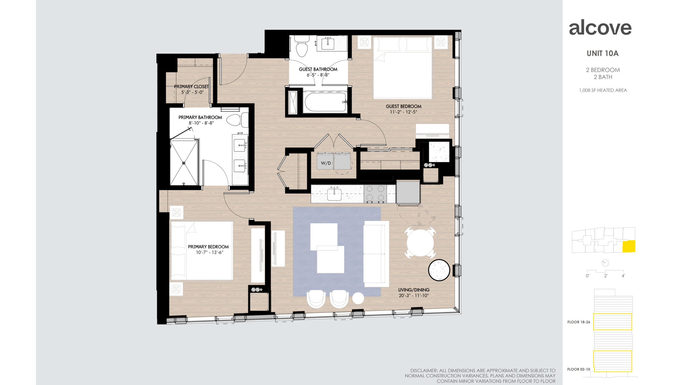 UNIT 10A 2 BEDROOM 2 BATH 1008 SF HEATED AREA Floors 18-26 Floors 02-10 Disclaimer: all dimensions are approximate and subject to normal construction variances. Plans and dimensions may contain minor variations from floor to floor.